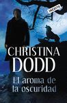 AROMA DE LA OSCURIDAD EL