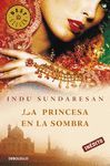 PRINCESA EN LA SOMBRA,LA