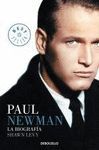 PAUL NEWMAN. LA BIOGRAFÍA