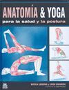 ANATOMÍA & YOGA PARA LA SALUD Y LA POSTURA (COLOR)