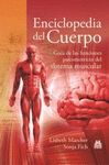 ENCICLOPEDIA DEL CUERPO. GUIA DE LAS FUNCIONES PSICOMOTRICES DEL