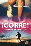 ­CORRE! HISTORIAS VIVIDAS