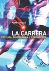 LA CARRERA: POSTURA, BIOMECANICA Y RENDIMIENTO