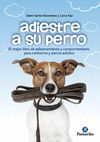 ADIESTRE A SU PERRO