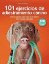 101 EJERCICIOS DE ADIESTRAMIENTO CANINO