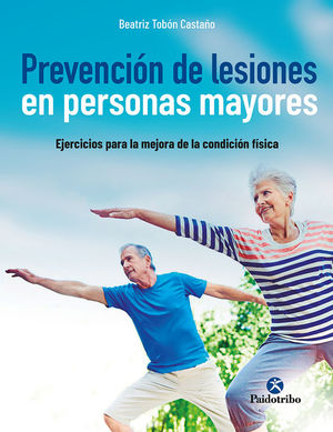 PREVENCIÓN DE LESIONES EN PERSONAS MAYORES