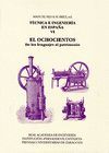 TECNICA E INGENIERIA EN ESPAÑA, VI. EL OCHOCIENTOS