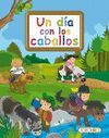 UN DÍA CON LOS CABALLOS