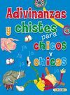 ADIVINANZAS Y CHISTES PARA CHICAS Y CHICOS