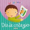 MI PRIMER DÍA DE COLEGIO