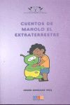 CUENTOS DE MANOLO EL EXTRATERRESTRE