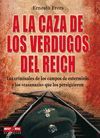 A LA CAZA-VERDUGOS DE REICH