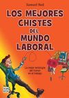 CHISTES DEL MUNDO LABORAL, LOS MEJORES