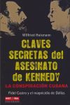 CLAVES SECRETAS DEL ASESINATO DE KENNEDY.CONSPIRACION CUBANA