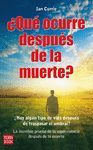 ¿QUE OCURRE DESPUES DE LA MUERTE?