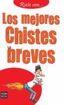 LOS MEJORES CHISTES BREVES