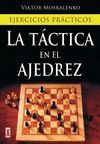 TACTICA EN EL AJEDREZ, LA