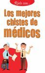MEJORES CHISTES DE MEDICOS, LOS
