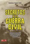 SECRETOS DE LA GUERRA CIVIL.    HISTORIA