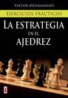 LA ESTRATEGIA EN EL AJEDREZ 5