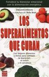 LOS SUPERALIMENTOS QUE CURAN