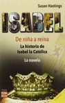 ISABEL DE NIÑA A REINA 3ªED