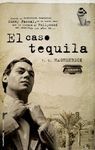 CASO TEQUILA,EL