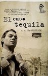 CASO TEQUILA,EL