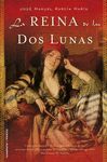 LA REINA DE LAS DOS LUNAS