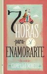 SIETE HORAS PARA ENAMORARTE