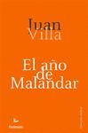 EL AÑO DE MALANDAR