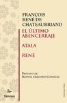 EL ÚLTIMO ABENCERRAJE/ ATALA/ RENÉ