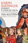 PUEBLO Y CASA DE DIOS EN LA DOCTRINA DE SAN AGUSTIN SOBRE LA IGLE