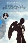 DRAMA DEL HUMANISMO ATEO, EL 4ªED.REVIS.