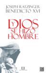 Y DIOS SE HIZO HOMBRE