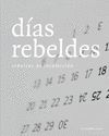 DIAS REBELDES (CRONICAS DE INSUMISION)