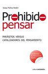 PROHIBIDO PENSAR