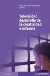 TELEVISIÓN: DESARROLLO DE LA CREATIVIDAD E INFANCIA