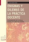 ENIGMAS Y DILEMAS DE LA PRACTICA DOCENTE