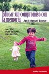 EDUCAR. UN COMPROMISO CON LA MEMORIA