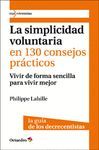 LA SIMPLICIDAD VOLUNTARIA EN 130 CONSEJOS PRACTICOS