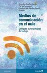 MEDIOS DE COMUNICACION EN EL AULA