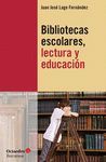 BIBLIOTECAS ESCOLARES LECTURA Y EDUCACION