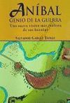 ANIBAL:GENIO DE LA GUERRA.(COLECCION AUTOR)