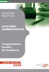AUXILIARES ADMINISTRATIVOS CORPORACIONES LOCALES ANDALUCÍA. SUPUESTOS PRÁCTICOS