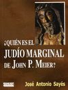 ¿QUIÉN ES EL JUDÍO MARGINAL DE JOHN P. MEIER?