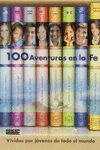 100 AVENTURAS EN LA FE