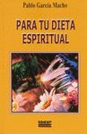 PARA TU DIETA ESPIRITUAL