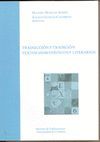 TRADUCCION Y TRADICION. TEXTOS HUMANISTICOS Y LITERARIOS