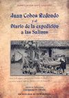 JUAN COBOS REDONDO Y EL DIARIO DE LA EXPEDICION A LAS SALINAS